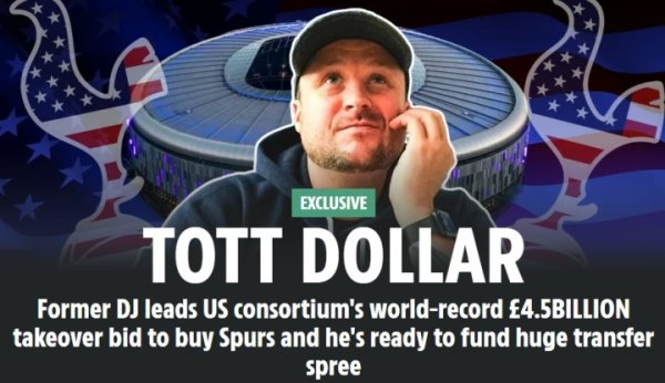 创记录 !太阳报:美国财团想33亿镑买热刺,再花12亿镑用于转会等 创记录 !太阳报:美国财团想33亿镑买热刺,再花12亿镑用于转会等